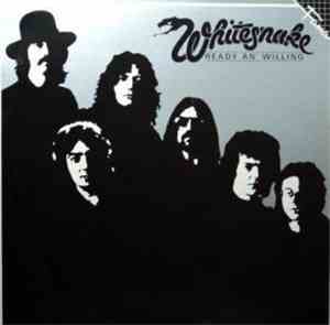 Whitesnake - Ready An' Willing