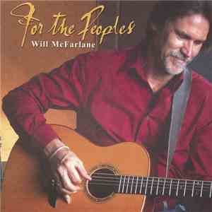 Will McFarlane - For The Peoples