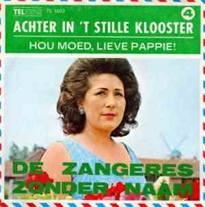 Zangeres Zonder Naam - Achter In 't Stille Klooster