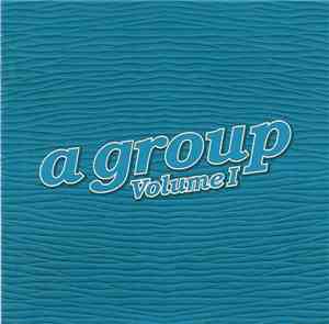 A Group - Volume I