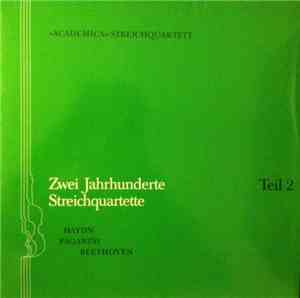 »Academica« Streichquartett, Haydn / Paganini / Beethoven - Zwei Jahrhunder ...