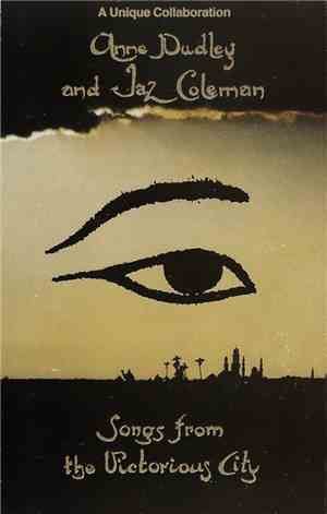 Anne Dudley And Jaz Coleman - Songs From The Victorious City