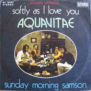 Aquavitae - Softly As I Love You