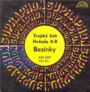 Bezinky - Trojský Kůň / Hvězda 8. B