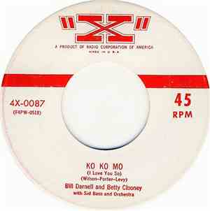 Bill Darnel And Betty Clooney - Ko Ko Mo / So All Alone