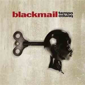 Blackmail  - Tempo Tempo