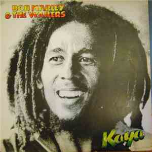 Bob Marley & The Wailers - Kaya