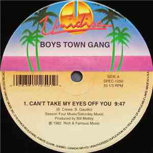 Boys Town Gang - Can't Take My Eyes Off You / I Just Can't Help Believing