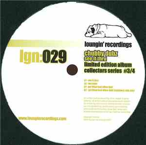 Chubby Dubz - See It Thru Limited Edition Album Collectors Series #3/4
