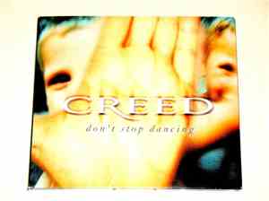 Creed - Don't Stop Dancing