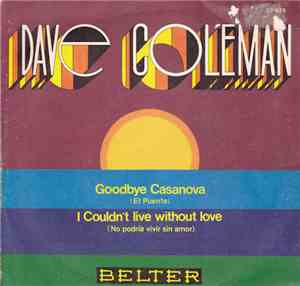Dave Coleman - Goodbye Casanova