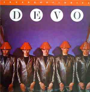Devo - Freedom Of Choice