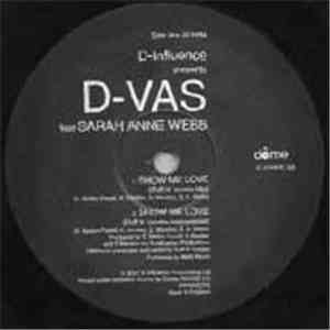 D'Influence presents D-Vas featuring Sarah Ann Webb - Show Me Love