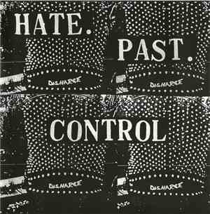 Disharge - Hate. Past. Control.