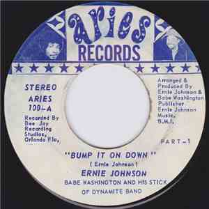 Ernie Johnson , Babe Washington And His Stick Of Dynamite Band - Bump It On ...
