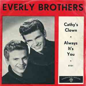 Everly Brothers - Cathy's Clown / Always It's You