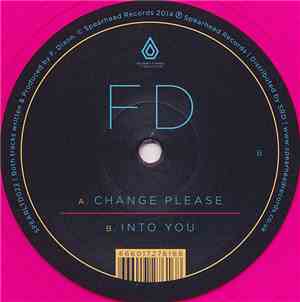 FD  - Change Please / Into You