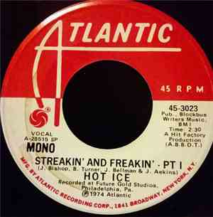 Hot Ice  - Streakin' And Freakin' - PT1