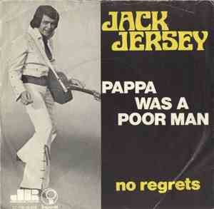 Jack Jersey - Pappa Was A Poor Man