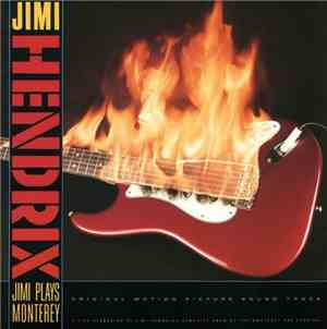 Jimi Hendrix - Jimi Plays Monterey