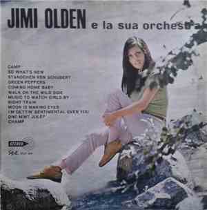 Jimi Olden E La Sua Orchestra - Jimi Olden E La Sua Orchestra