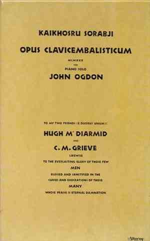 Kaikhosru Sorabji - John Ogdon - Opus Clavicembalisticum