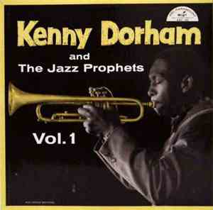 Kenny Dorham And The Jazz Prophets - Vol. 1