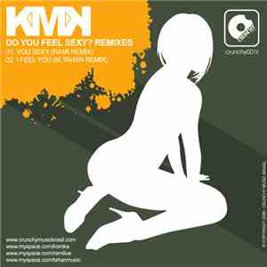 Komka - Do You Feel Sexy? Remixes