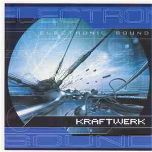 Kraftwerk - Electronic Sound