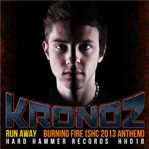 Kronoz - Run Away / Burning Fire (SHC Anthem 2013)