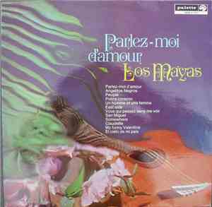 Los Mayas - Parlez - moi d'amour