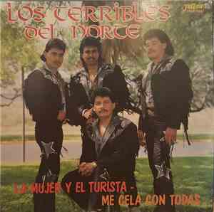Los Terribles Del Norte - La Mujer Y El Turista - Me Cela Con Todas