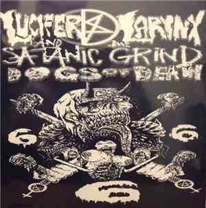 Lucifer D. Larynx And The Satanic Grind Dogs Of Death - Lucifer D. Larynx A ...