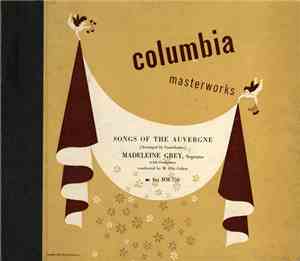 Madeleine Grey With Orchestra Conducted By M. Elie Cohen - Songs Of The Auv ...