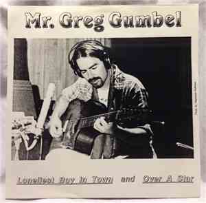 Mr. Greg Gumbel - Loneliest Boy In Town