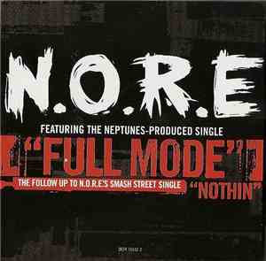 N.O.R.E. - Full Mode