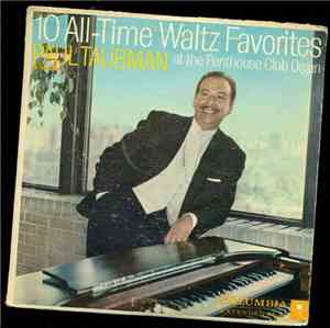 Paul Taubman - 10 All-Time Waltz Favorites