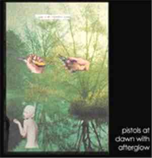 Pistols At Dawn With Afterglow - O Light Of The Boundless World