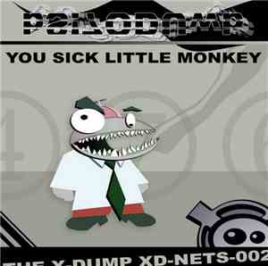 Psilodump - You Sick Little Monkey