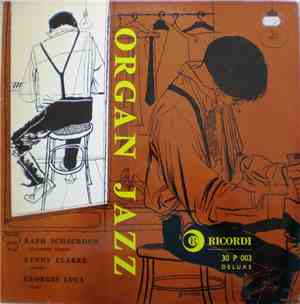 Ralph Schécroun Raph Schecroun Kenny Clarke, Georges Luca - Organ Jazz