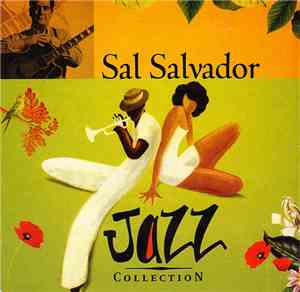Sal Salvador - Jazz Collection