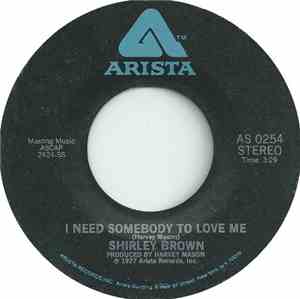 Shirley Brown - I Need Somebody To Love Me / Givin' Up