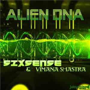 Sixsense Vs. Vimana Shastra - Alien D.N.A.