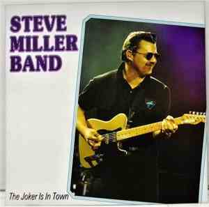 Steve Miller Band - The Joker Is In Town