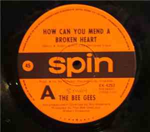 The Bee Gees - How Can You Mend A Broken Heart