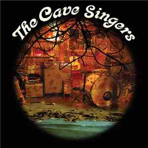 The Cave Singers - Welcome Joy