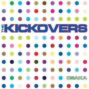 The Kickovers - Osaka
