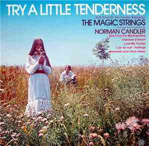 The Magic Strings - Try A Little Tenderness - Soft Sounds For Tender Moment ...