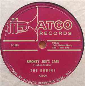 The Robins - Smokey Joe's Cafe / Just Like A Fool