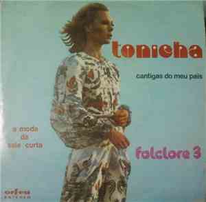 Tonicha - Folclore 3 Cantigas Do Meu Pais